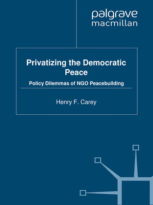 cover image of Privatizing the Democratic Peace